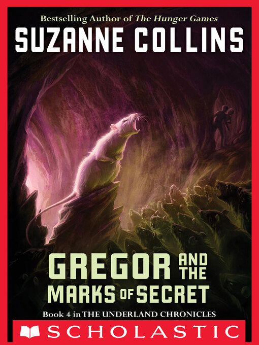 Title details for Gregor and the Marks of Secret by Suzanne Collins - Available